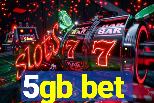 5gb bet